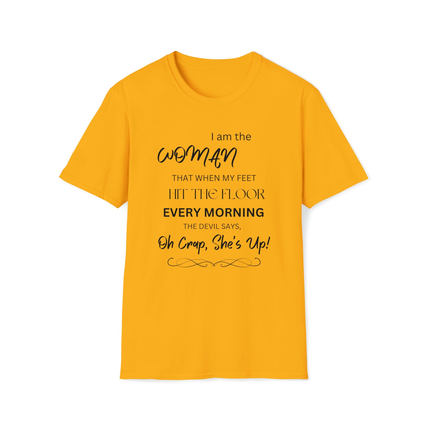 I am The Woman Tshirt