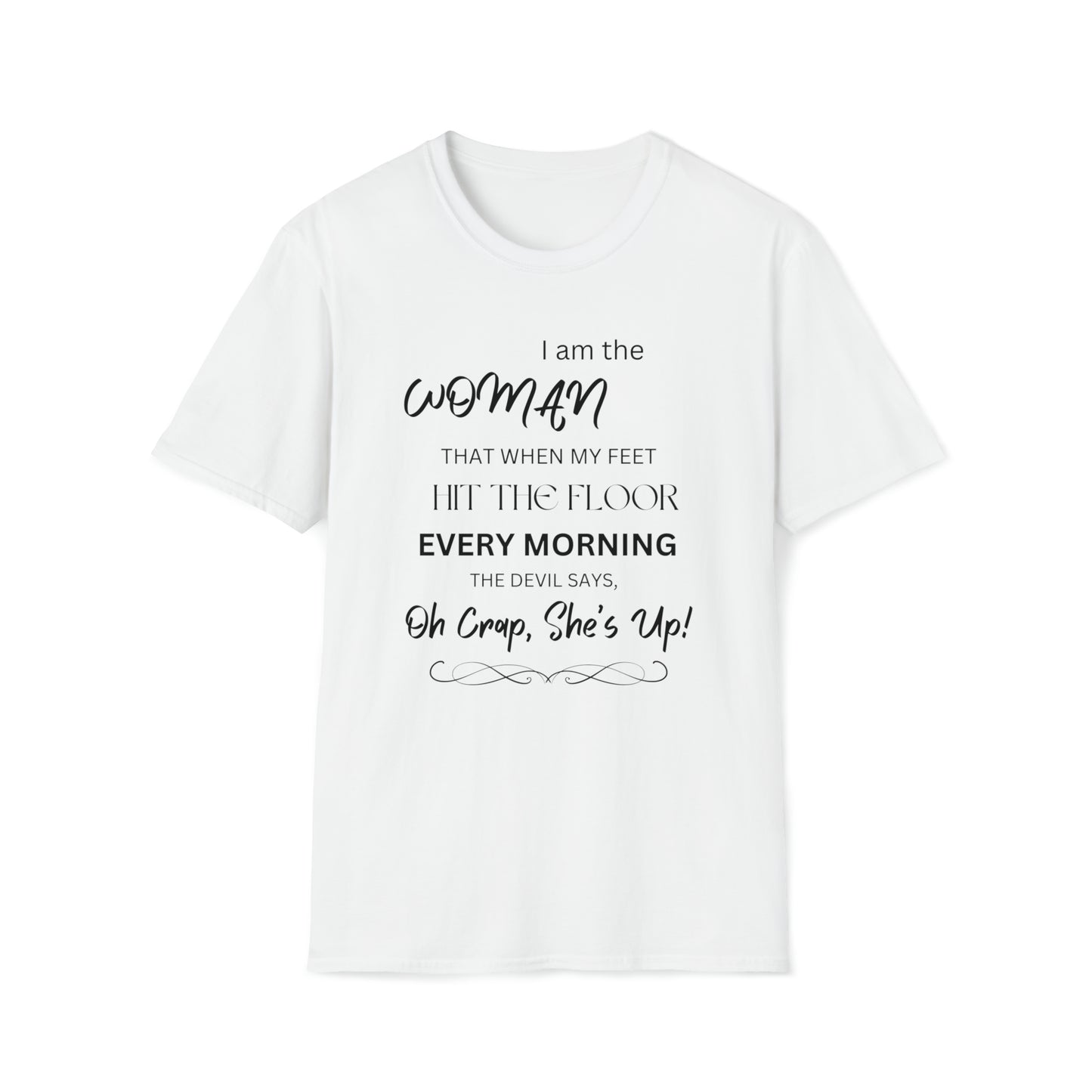 I am The Woman Tshirt